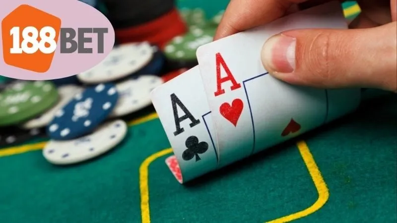 Các Chiến Lược Chơi Poker Hiệu Quả Trên 188bet