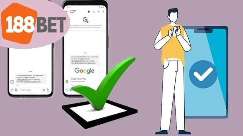 Các bước xác minh 188Bet nhanh chóng và dễ dàng